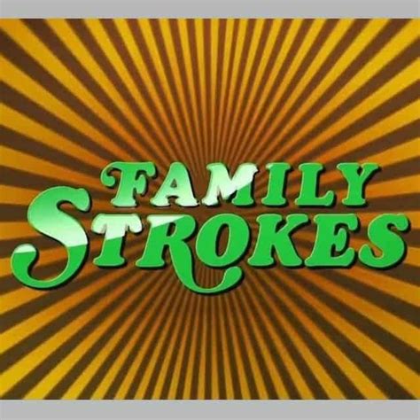 Welcome to Family Strokes - you know these days ordinary families simply do NOT exist. . Family strokes